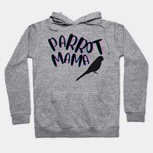 Parrot Mama Shirt- Ringneck, budgie, parakeet Hoodie